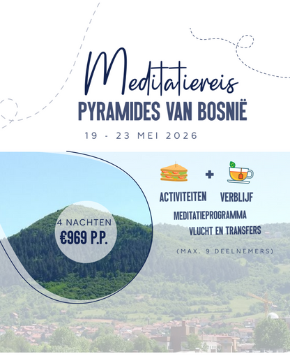 Meditatiereis: Pyramides van Bosnië en Herzegovina